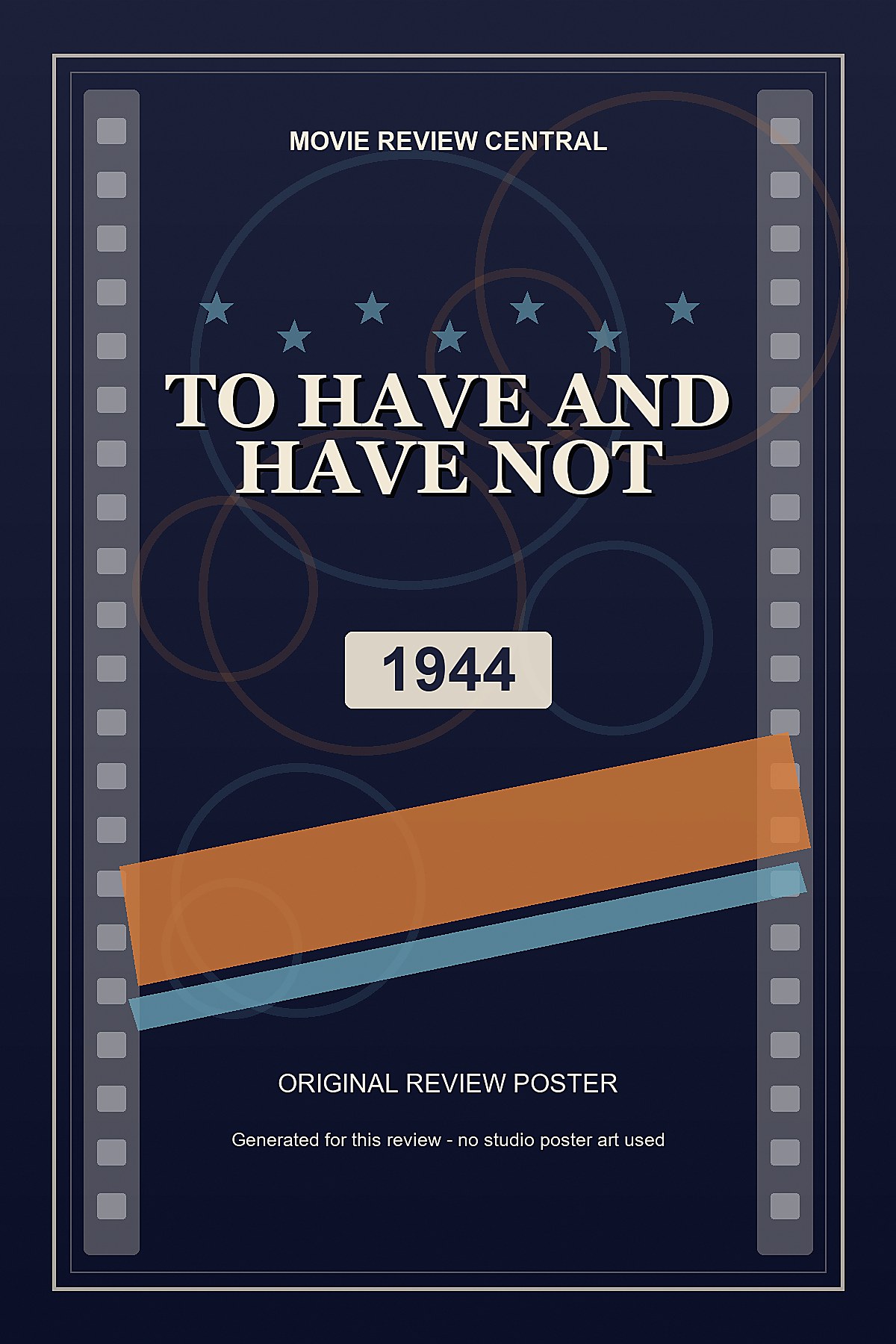 To Have and Have Not (1944) - original review poster To Have and Have Not (1944) - original review poster