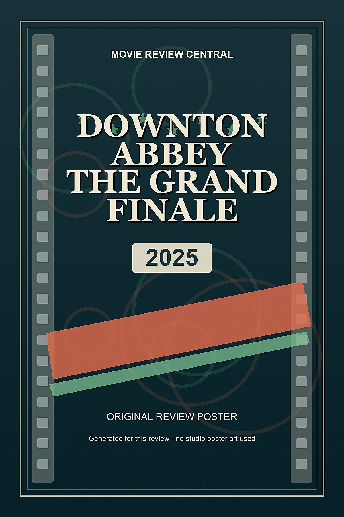 Downton Abbey: The Grand Finale (2025) - original review poster Downton Abbey: The Grand Finale (2025) - original review poster