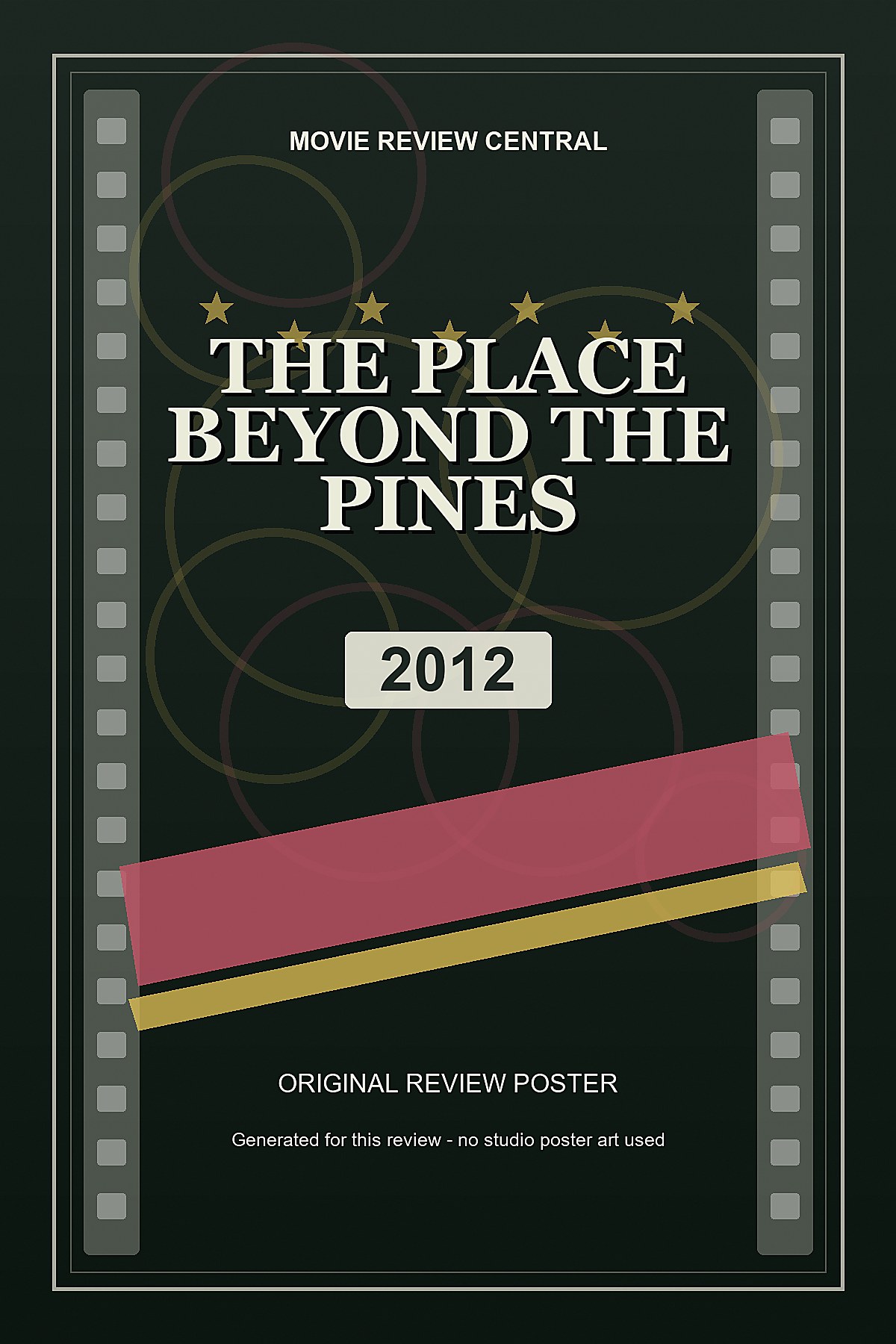 The Place Beyond the Pines (2012) - original review poster The Place Beyond the Pines (2012) - original review poster