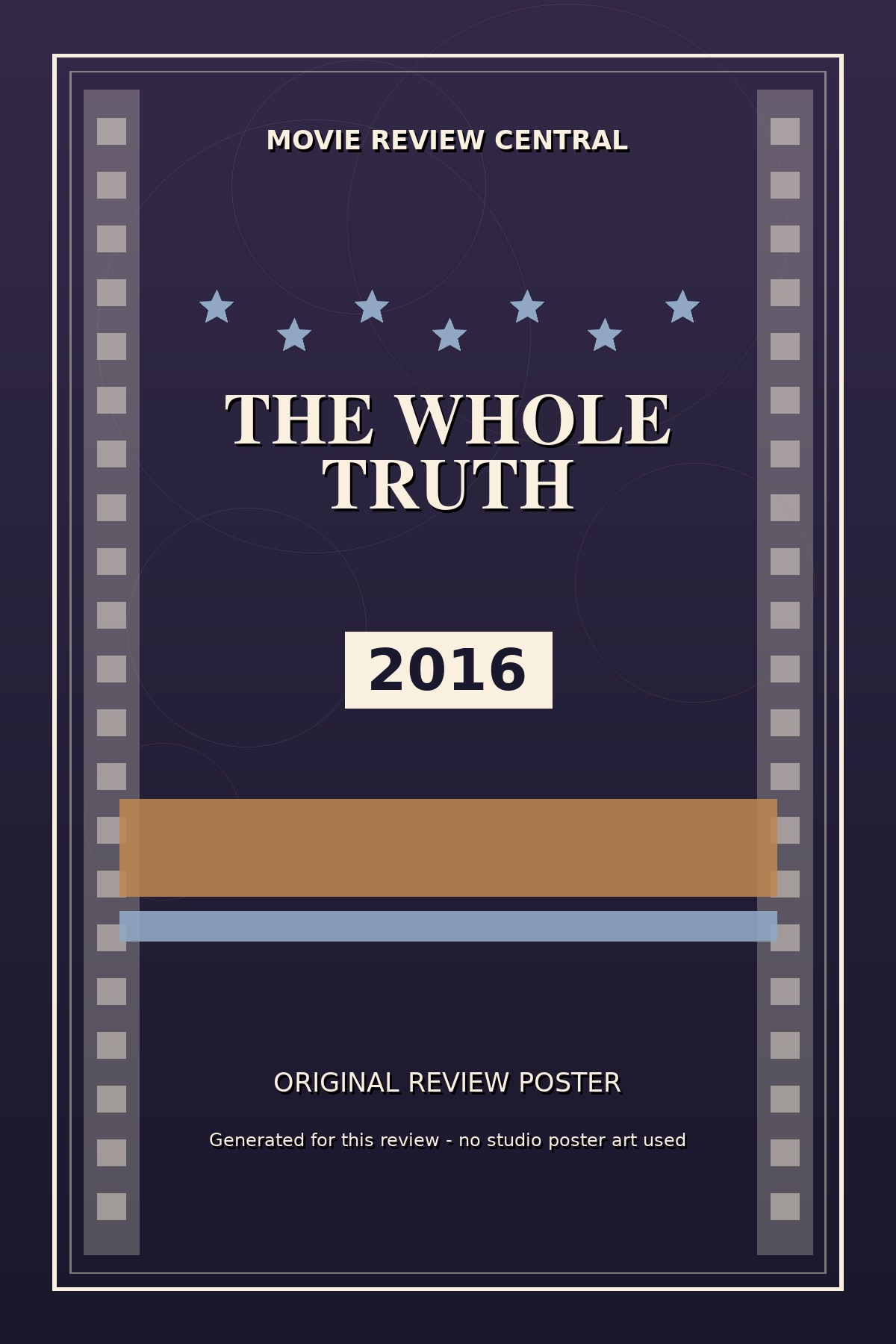 The Whole Truth (2016) — Movie Review Central
